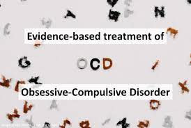 What Is The Evidence Treatment For OCD?